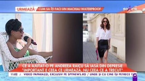 Ce a ajutat-o pe Andreea Raicu să iasă din depresie: ”Ai nevoie să ierţi dacă vrei să mergi mai departe”