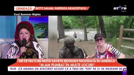 De ce nu s-ar muta niciodata Saveta Bogdan peste ocean: ”Mă săturasem să stau în America”