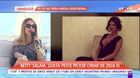Betty Salam, luată peste picior chiar de ziua ei
