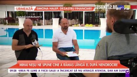 Mihai Neșu, mărturii emoționante despre cei care i-au rămas alături: "De când m-am accidentat, fără ei, nu ştiu unde aş fi fost"