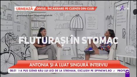 Antonia și-a luat singură interviu şi a răspuns la cele mai tari întrebări