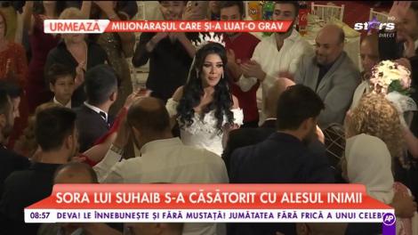 Nuntă spectaculoasă în showbiz! Sora lui Suhaib s-a căsătorit cu alesul inimii