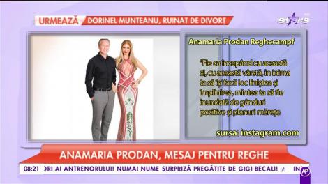 Anamaria Prodan, surprize de ziua lui Reghe