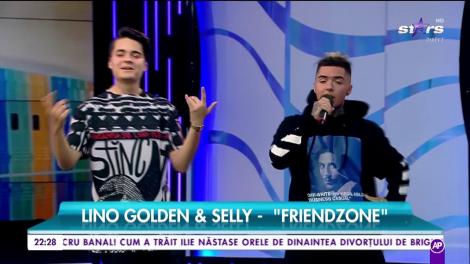 Lino Golden și Selly - "Friendzone"