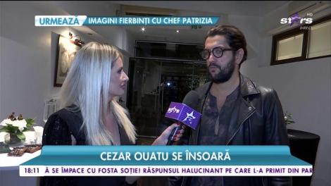 Cezar Ouatu se însoară! Artistul vorbește despre nunta cu iubita sa