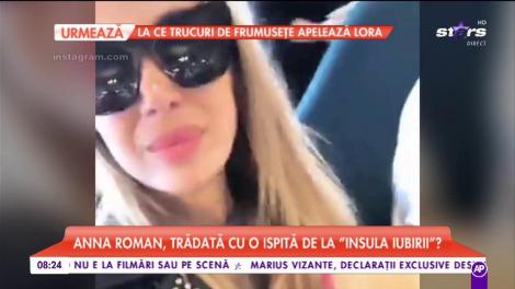 Anna Roman, trădată cu o ispită de la ”Insula Iubirii”
