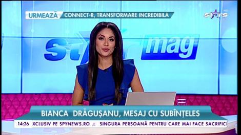 Bianca Drăguşanu, mesaj cu subînţeles