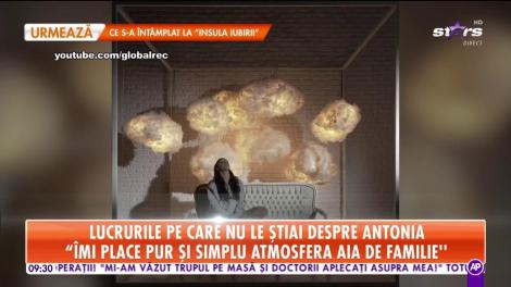 Lucrurile pe care nu le știai despre Antonia: "Cea mai mare frică a mea este să rămân singură"