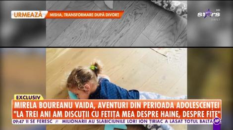 Mirela Vaida, aventuri din perioada adolescenței