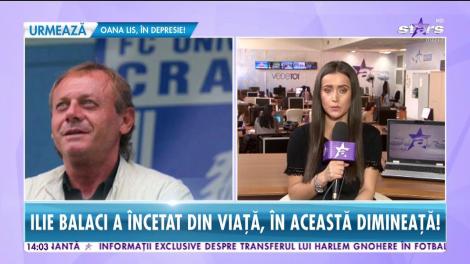 Fotbalul românesc este în lacrimi! Ilie Balaci a încetat din viață