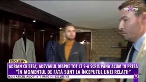 Adrian Cristea, primul interviu după ce a dispărut din lumina reflectoarelor: ”În momentul de față sunt la începutul unei relații”