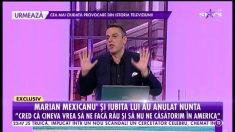 Marian Mexicanu şi iubita lui, Ana Maria, au anulat nunta: ”Cred că cineva vrea să ne facă rău”