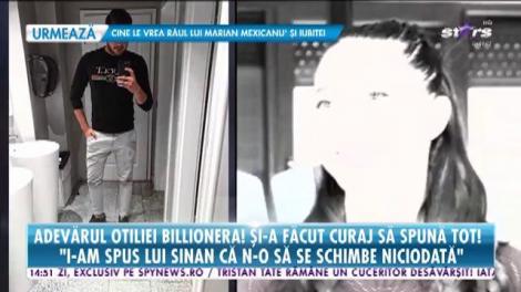 Adevărul Otiliei Billionera! Totul despre bărbaţii controversaţi cu care a fost cuplată!