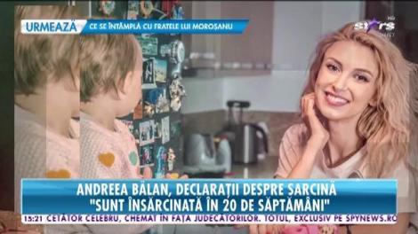 Andreea Bălan, declaraţii despre sarcină: "Încă nu ştim dacă este băieţel sau fetiţă"