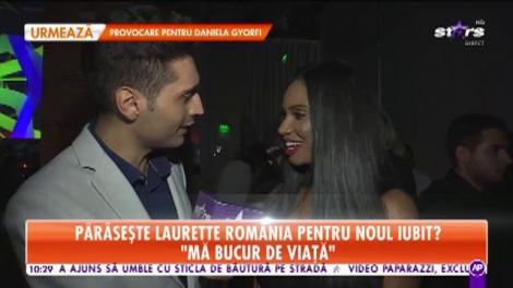 Părăseşte Laurette România pentru noul iubit?