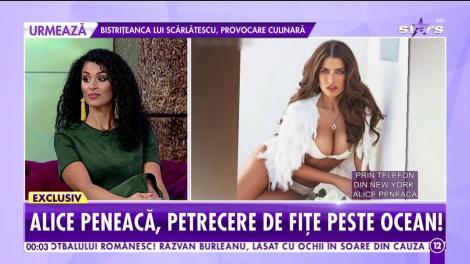 Alice Peneacă, petrecere de fiţe peste Ocean!