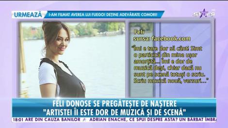 Feli, declaraţii emoţionante înainte de nașterea micuței Luna