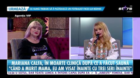 Mariana Calfa, în moarte clinică după ce a făcut saună