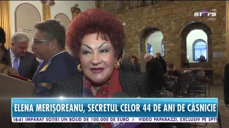 Elena Merişoreanu, secretul celor 44 de ani de căsnicie