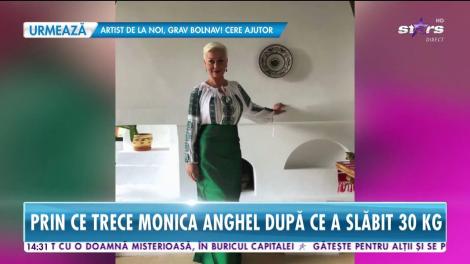 Prin ce trece Monica Anghel după ce a slăbit 30 de kilograme