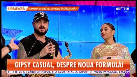 Gipsy Casual, despre noua formulă: ”Avem doi membri noi. Totul este minunat”