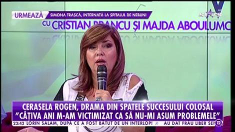 Cerasela Rogen, dezvăluire șocantă: ”Am avut momente când am vrut să ies cu mașina de pe carosabil și să mor!”