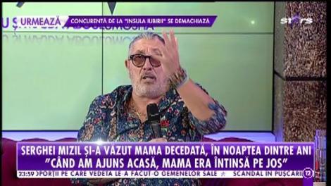 Drama pe care nu o știe nimeni a lui Serghei Mizil: ”Mama a murit în noaptea de Revelion la ora douăsprezece”