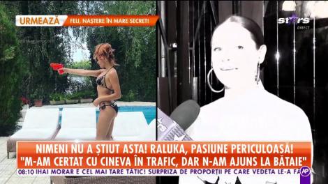 Raluka, pasiune periculoasă: "Sunt cea mai rea la volan. Am luat şi o amendă de 3.000 de lei"