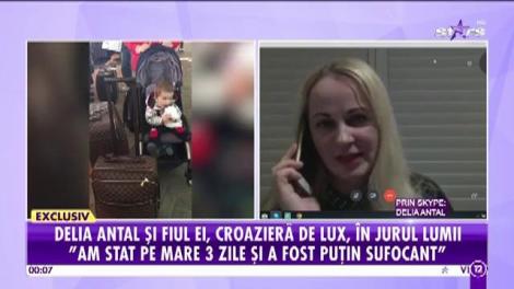 Delia Antal şi fiul ei, croazieră de lux în jurul lumii