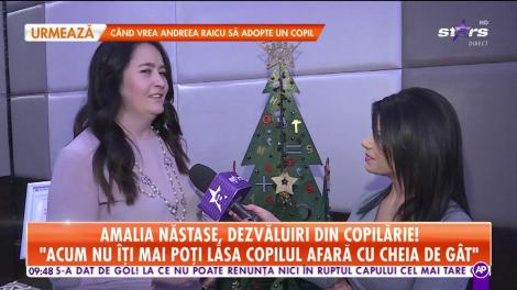 Amalia Năstase, dezvăluiri din copilărie: "Am făcut parte din generația cu cheia de gât"