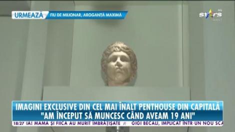 Interviu exclusiv cu milionarul care deţine cel mai înalt penthouse din România!