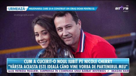 Cum a cucerit-o noul iubit pe Nicole Cherry