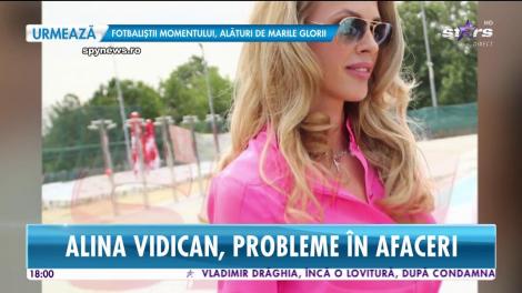 Alina Vidican, probleme în afaceri