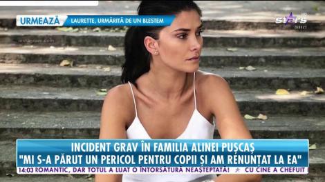 Incident nefericit în familia Alinei Puşcaş: "Bona carea avea grijă de copii era într-o depresie cruntă"