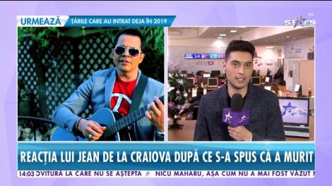 Reacția lui Jean de la Craiova după ce s-a spus că a murit