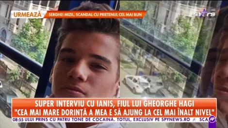 Super interviu, cu Ianis, fiul lui Gheorghe Hagi!