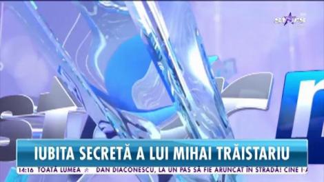 Imagini exclusive cu iubita secretă a lui Mihai Trăistariu
