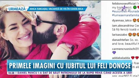 Feli Donose, prima fotografie în care se vede chipul iubitului ei