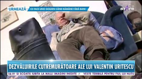 Dezvăluirile cutremurătoare ale lui Valentin Uritescu! S-a retras de pe scenă şi şi-a făcut testamentul