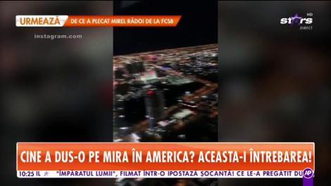 Mira, vacanță de vis în America