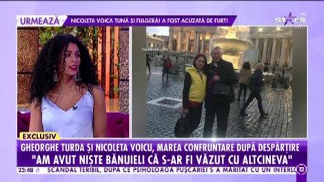 Gheorghe Turda şi Nicoleta Voicu, marea confruntare după despărţire