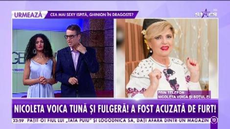 Nicoleta Voica tună şi fulgeră! Artista a fost acuzată de furt
