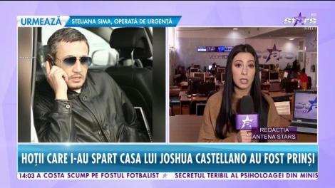 Hoţii care au furat de la Joshua Castellano au fost prinşi