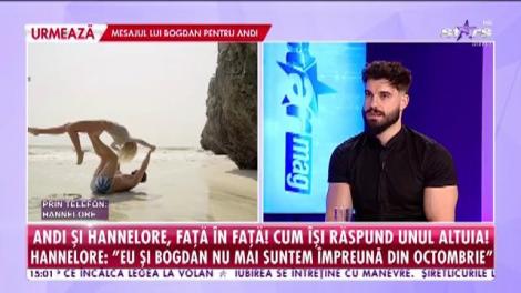 Andi şi Hannelore, faţă în faţă! Cum şi-au răspuns unul altuia