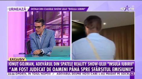 Ionuț Gojman, adevărul din spatele reality show-ului "Insula Iubirii": "Am fost catalogat ca fiind arogantul suprem"