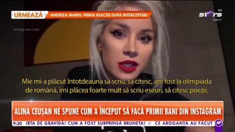 Alina Ceuşan ne sune cum a început să facă primii bani din Instagram