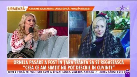 Ornela Pasăre s-a întors din Ţara Sfântă: ”Ceea ce am simțit nu pot descrie în cuvinte”
