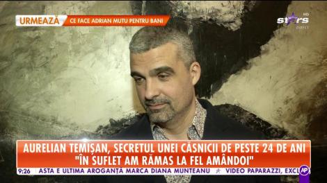 Aurelian Temișan, secretul unei căsnicii de peste 24 de ani: ”Ca totul să meargă bine în căsnicie nu ridica pretenţiile faţă de partener!”