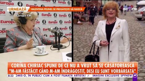 Corina Chiriac spune de ce nu a vrut să se căsătorească: "Eu ştiam că trebuie să fac carieră pe scenă"