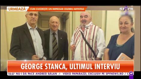 George Stanca, ultimul interviu! Povestea dureroasă a jurnalistului